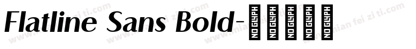 Flatline Sans Bold字体转换